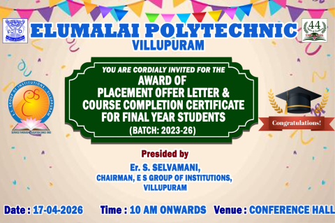 elumalai polytechnic college proudly celebrates the award ceremony for placement offer letters course completion certificates for our final year students batch 2023 26 